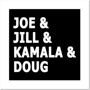 Joe and Jill and Kamala and Doug - White Print Posters and Art